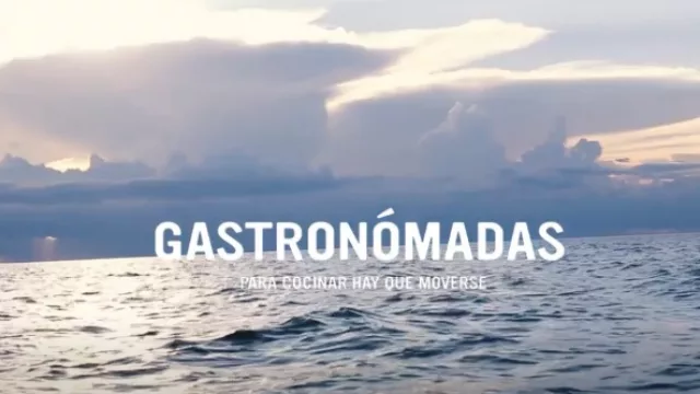 Gastronómadas: una serie que te va a encantar