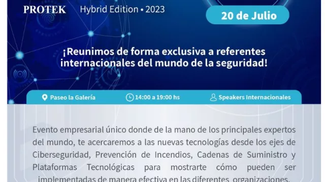 Protek Security Congress: Llega el evento de seguridad más esperado del año