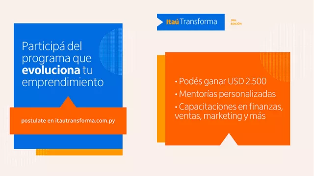Itaú Transforma, el programa que busca potenciar a pequeños y medianos emprendimientos