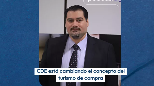 InfoBiz Podcast: el turismo de compra está cambiando en Ciudad Del Este