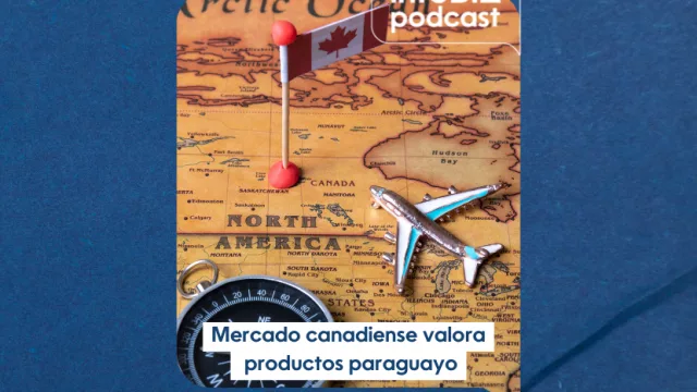 Mercado canadiense valora productos paraguayos, aumentando exportación