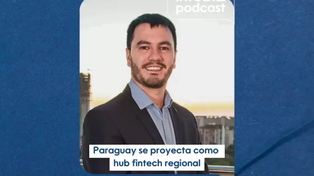 Paraguay se lanza como hub fintech regional, vegetales exóticos bajo invernadero en Cordillera y mucho más