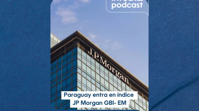 Ingreso al índice JP Morgan mejora atractividad para inversores