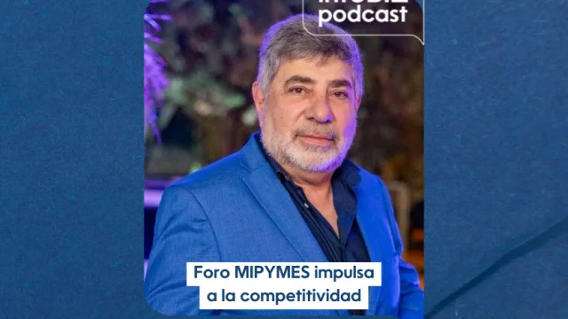 Foro MIPYMES 360: acceso a financiamiento y competitividad