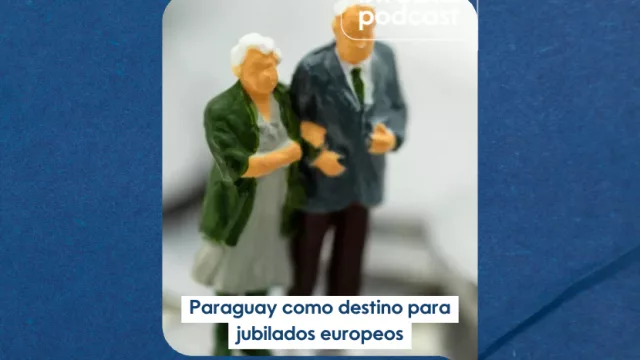 Paraguay se posiciona como destino para jubilados extranjeros