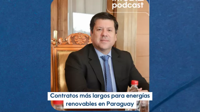 Paraguay extiende contratos a 30 años para energías renovables y mucho más